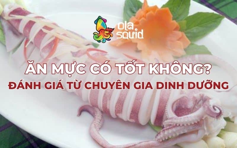 Ăn mực có tốt không