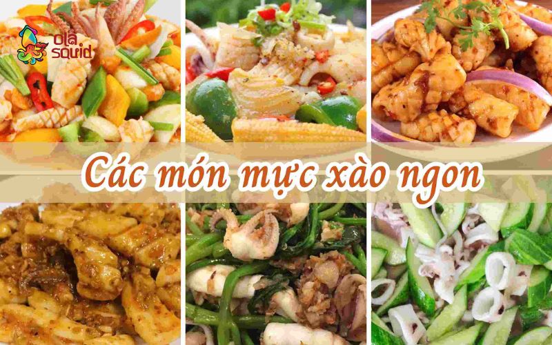 Điểm danh các món mực xào thơm ngon, giòn ngọt