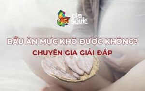 Bầu ăn mực khô được không