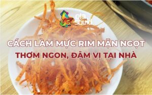 Cách làm mực rim mặn ngọt thơm ngon, đậm vị tại nhà