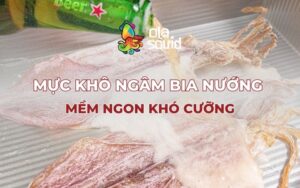 Cách làm khô mực ngâm bia thơm ngon tại nhà
