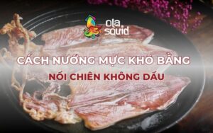Cách nướng khô mực bằng nồi chiên không dầu chuẩn vị